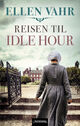 Omslagsbilde:Reisen til Idle Hour : roman