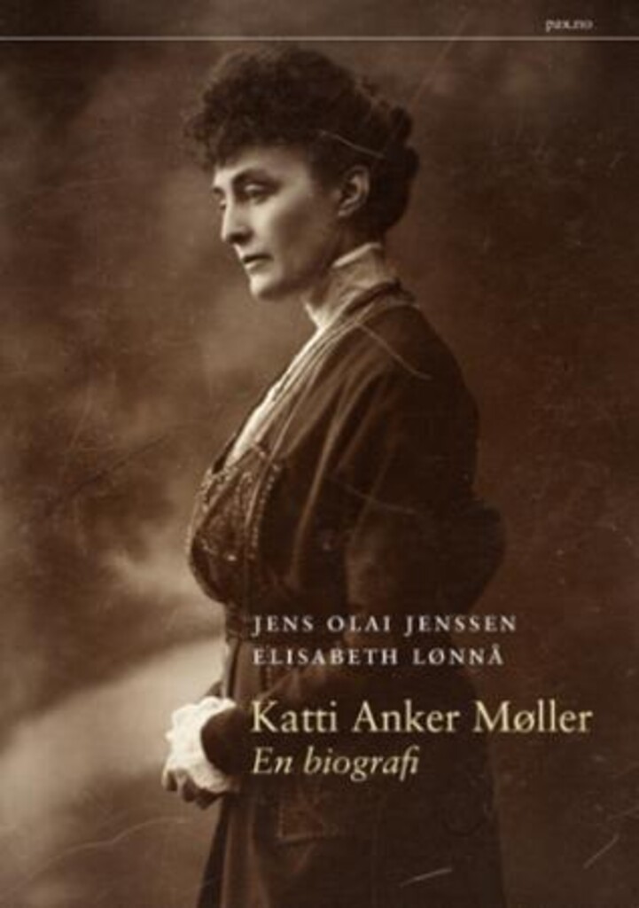 Katti Anker Møller - en biografi