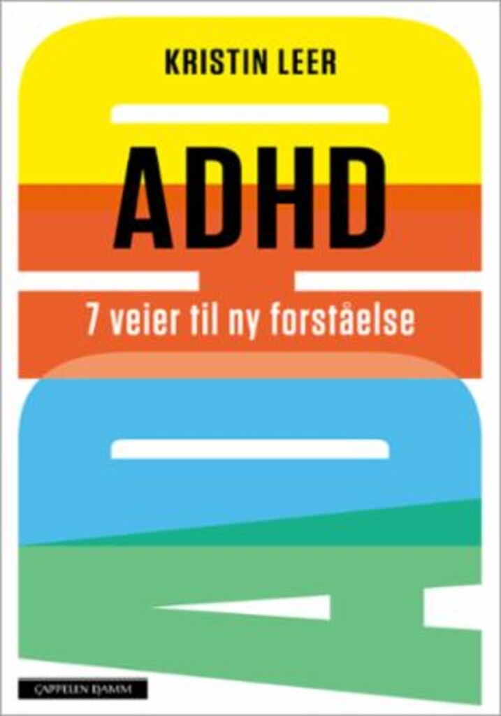 ADHD - 7 veier til ny forståelse