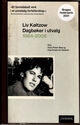Omslagsbilde:Liv Køltzow : dagbøker i utvalg 1964-2008