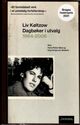 Omslagsbilde:Liv Køltzow : dagbøker i utvalg 1964-2008