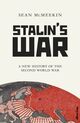 Omslagsbilde:Stalin's war : a new history of the Second World War