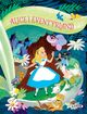 Omslagsbilde:Alice i Eventyrland : basert på romanen av Lewis Carroll