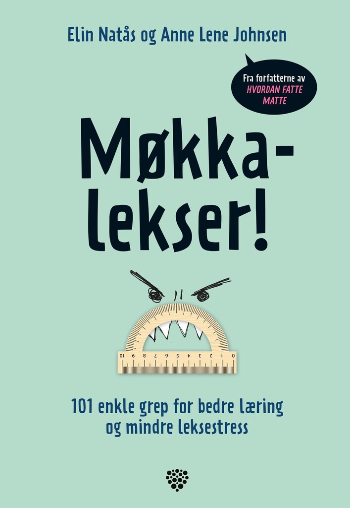 Møkkalekser : 101 enkle grep for bedre læring og mindre leksestress