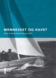 Omslagsbilde:Mennesket og havet : årbok for Norsk maritimt museum 2021