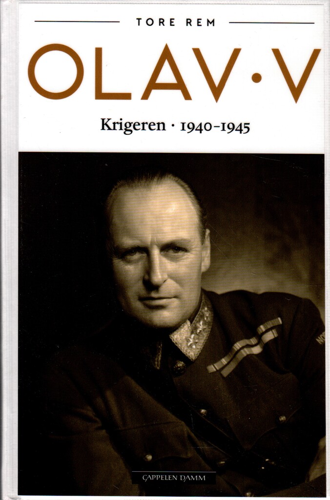 Olav V : krigeren 1940-1945