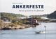 Omslagsbilde:Ankerfeste : : havner og historier fra Sørlandet