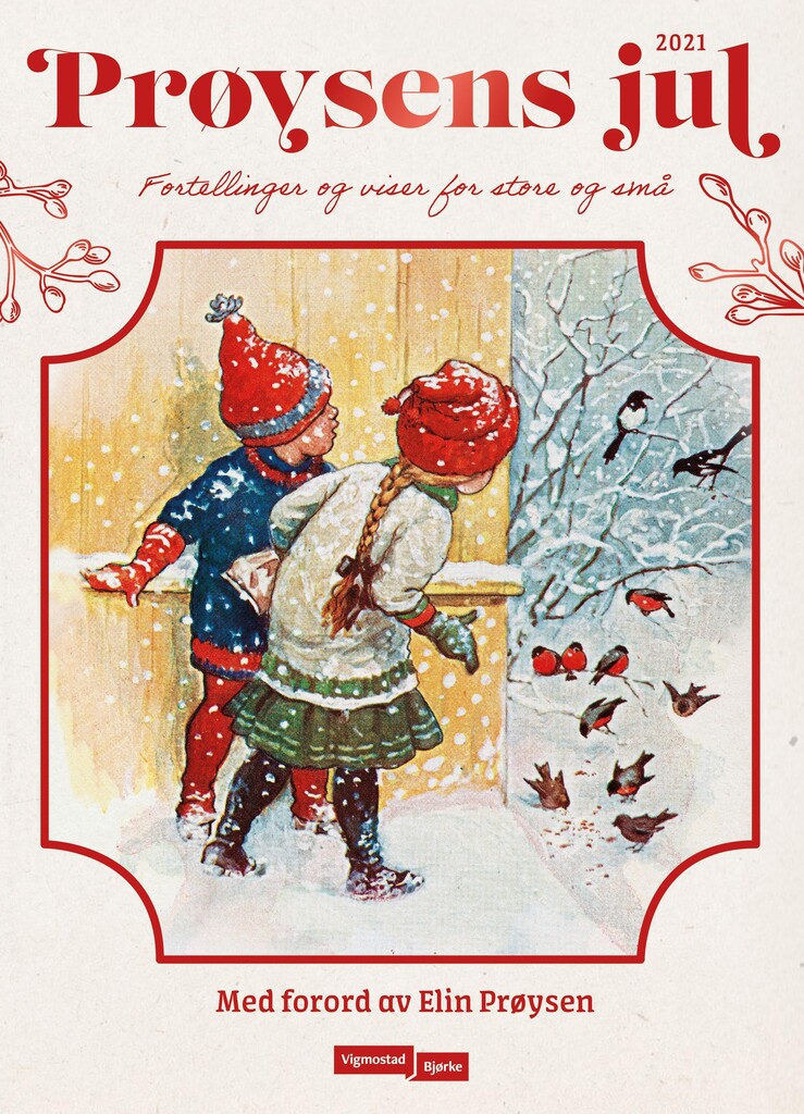 Prøysens jul : fortellinger og viser for store og små
