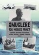 Cover photo:Smuglere for Norges frihet : flyktninge, forsynings og kurerruter fra Oslofjordområdet til Bohuslän 1940-45. Hendelser i Bohuslän - nordmenn og svenskers innsats