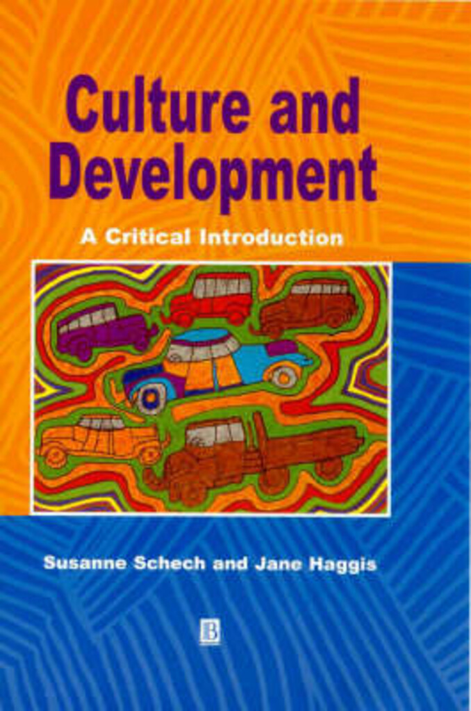 Culture and development - a critical introduction