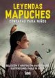 Omslagsbilde:Leyendas mapuches : contadas para niños