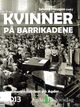 Omslagsbilde:Kvinner på barrikadene : stemmerettsjubileet på Agder . Nr. 88