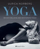 Omslagsbilde:Yoga : bevisst balanse med restorativ yoga : refleksjon, pust og øvelser for alle som vil roe ned livet