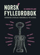 Cover photo:Norsk fylleordbok : nordmenns språklige fornemmelse for alkohol