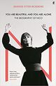 Omslagsbilde:You are beautiful and you are alone : the biography of Nico