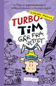 Omslagsbilde:Turbo-Tim går fra vettet