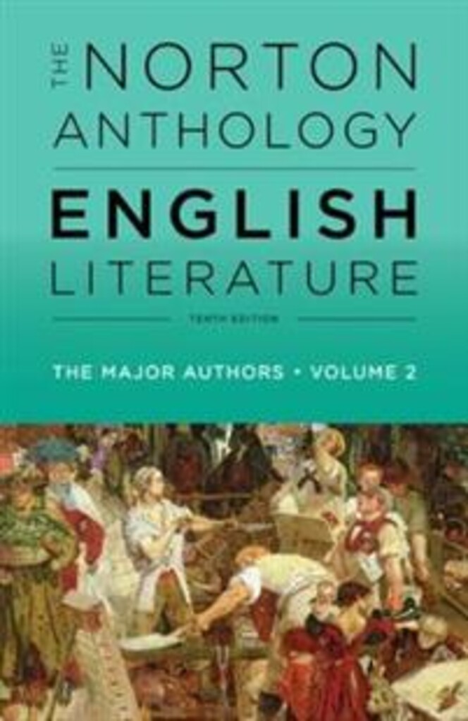 The Norton anthology of English literature - the major authors