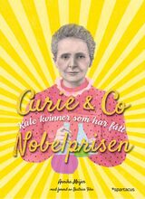 "Curie & co : kule kvinner som har fått nobelprisen"