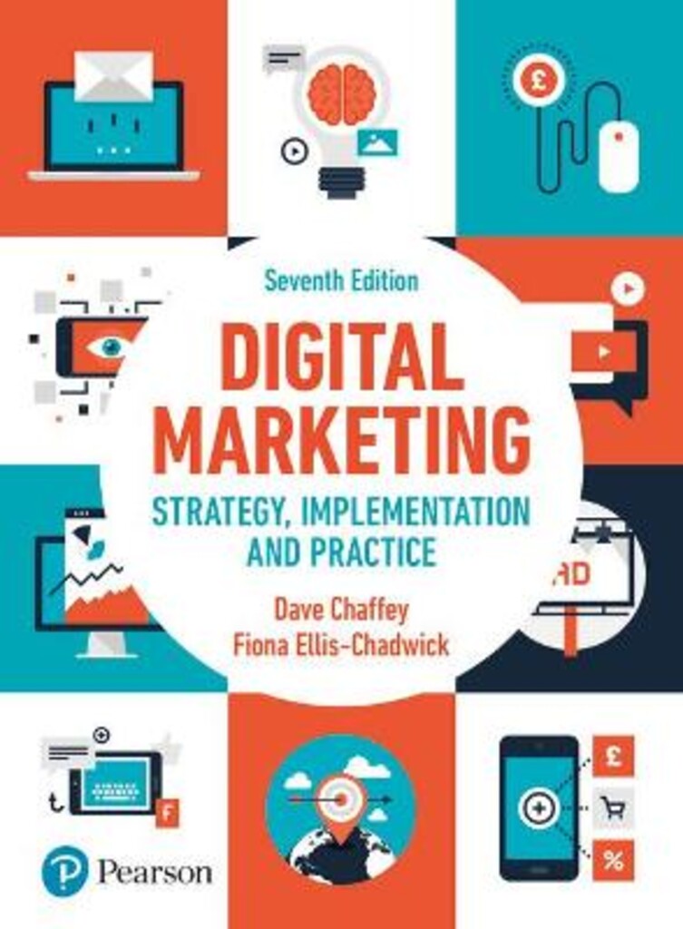 Digital marketing - strategy, implementation and practice
