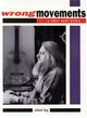 Omslagsbilde:Wrong movements : a Robert Wyatt history