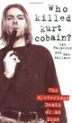 Omslagsbilde:Who killed Kurt Cobain