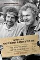 Omslagsbilde:Writing Gordon Lightfoot : the man, the music, and the world in 1972