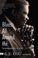 Omslagsbilde:Blues all around me : the autobiography of B. B. King
