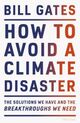 Cover photo:How to avoid a climate disaster : the solutions we have and the breakthroughs we need