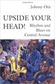 Omslagsbilde:Upside your head! : rhythm and blues on Central Avenue