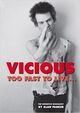 Omslagsbilde:Vicious : too fast to live