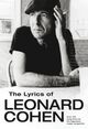 Omslagsbilde:The lyrics of Leonard Cohen : over 100 song lyrics by the legendary singer songwriter