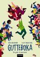 Cover photo:Gutteboka : din guide til puberteten