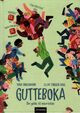 Omslagsbilde:Gutteboka : din guide til puberteten