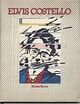 Omslagsbilde:Elvis Costello: a completely false biography based on rumor, innuendo and lies.