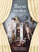 Cover photo:Barns verden : : håndbok for voksne til barnas magiske univers