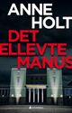 Cover photo:Det ellevte manus : en Hanne Wilhelmsen-roman