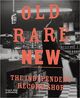 Cover photo:Old, rare, new : the independent record shop