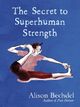 Cover photo:The secret to superhuman strength