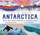 Cover photo:Let's save Antarctica : : why we must protect our planet