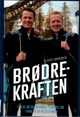 Omslagsbilde:Brødrekraften : : Tarjei Bø og Johannes Thingnes Bø - rivaler og bestevenner