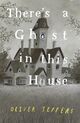 Cover photo:There's a ghost in this house