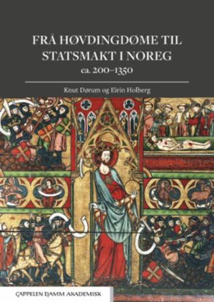 Frå høvdingdøme til statsmakt i Noreg - ca. 200-1350