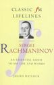 Omslagsbilde:Sergei Rachmaninov : an essential guide to his life and works