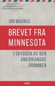 Omslagsbilde:Brevet fra Minnesota : i skyggen av den amerikanske drømmen