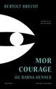 Omslagsbilde:Mor Courage og barna hennes : en historie fra trettiårskrigen