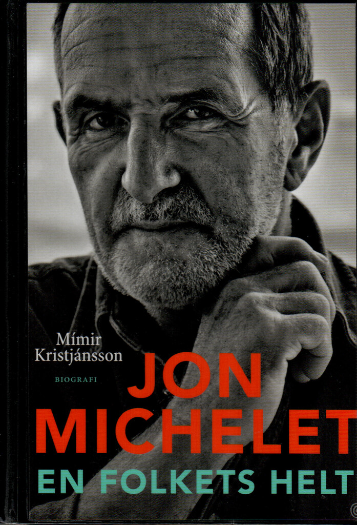 Jon Michelet - en folkets helt