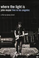 Omslagsbilde:Where The Light Is : John Mayer Live In Los Angeles