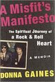 Omslagsbilde:A misfit's manifesto : the spiritual journey of a Rock &amp; Roll Heart