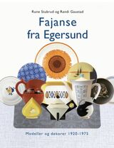 "Fajanse fra Egersund : modeller og dekorer 1920-1975"