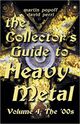 Omslagsbilde:The collector's guide to heavy metal : volume 4: the '00s